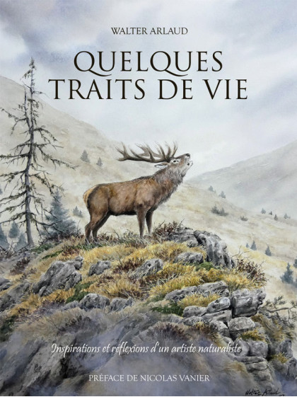 Livre ''Quelques traits de vie'' by Walter Arlaud