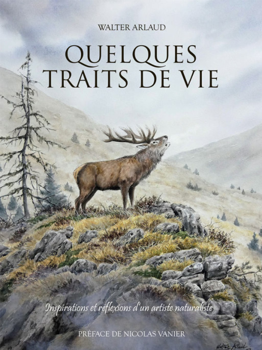 Livre ''Quelques traits de vie'' by Walter Arlaud