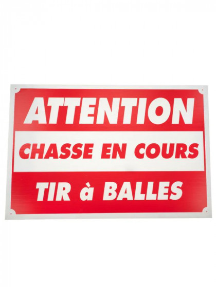 Panneau 'Attention chasse en cours tir à balles' Januel