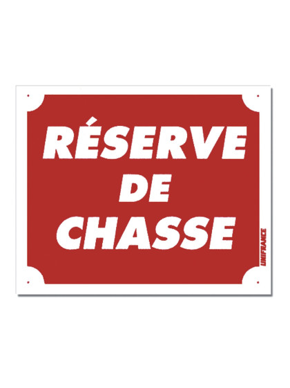 Panneau RÉSERVE DE CHASSE