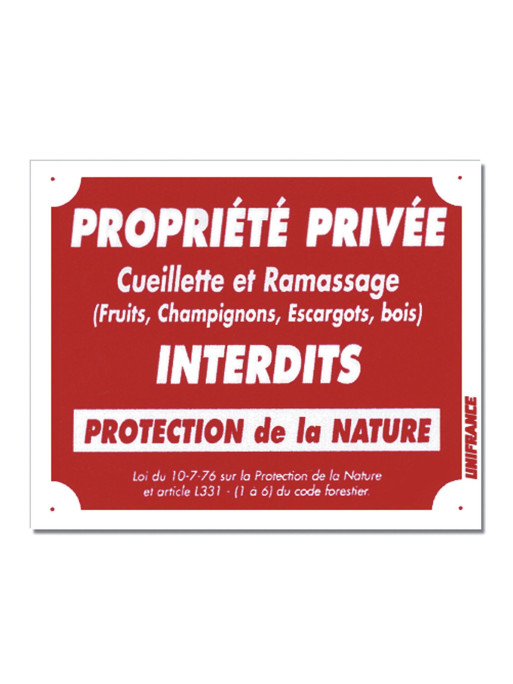 Panneau de signalisation Propriété Privée - Cueillette et Ramassage  Interdits