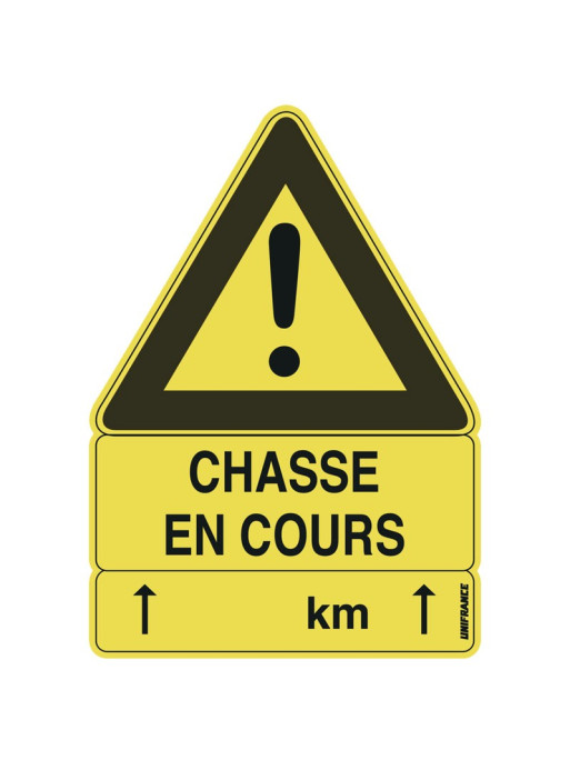 Panneau triangulaire Chasse en Cours Panneau triangulaire Chasse en Cours