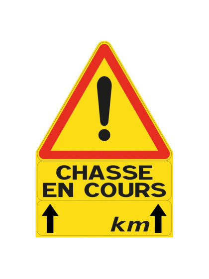 Panneau Signalisation Chasse en cours